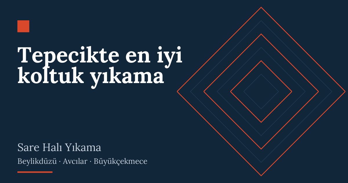 Tepecikte en iyi koltuk yıkama – hizmet özeti