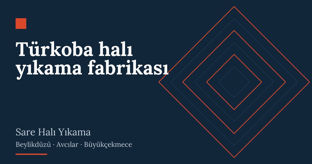 Türkoba halı yıkama fabrikası – hizmet özeti