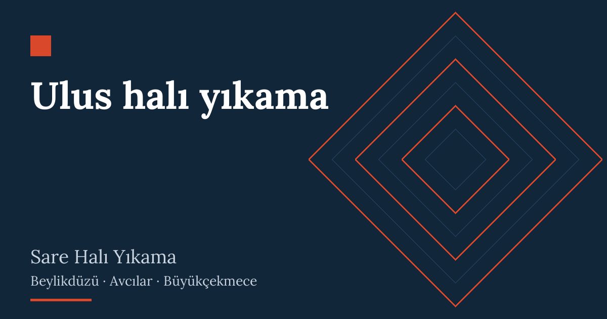 Ulus halı yıkama – hizmet özeti