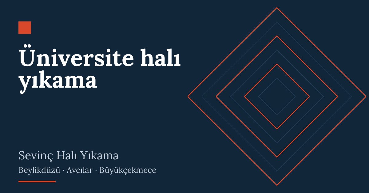 Üniversite halı yıkama | Sevinç Halı Yıkama