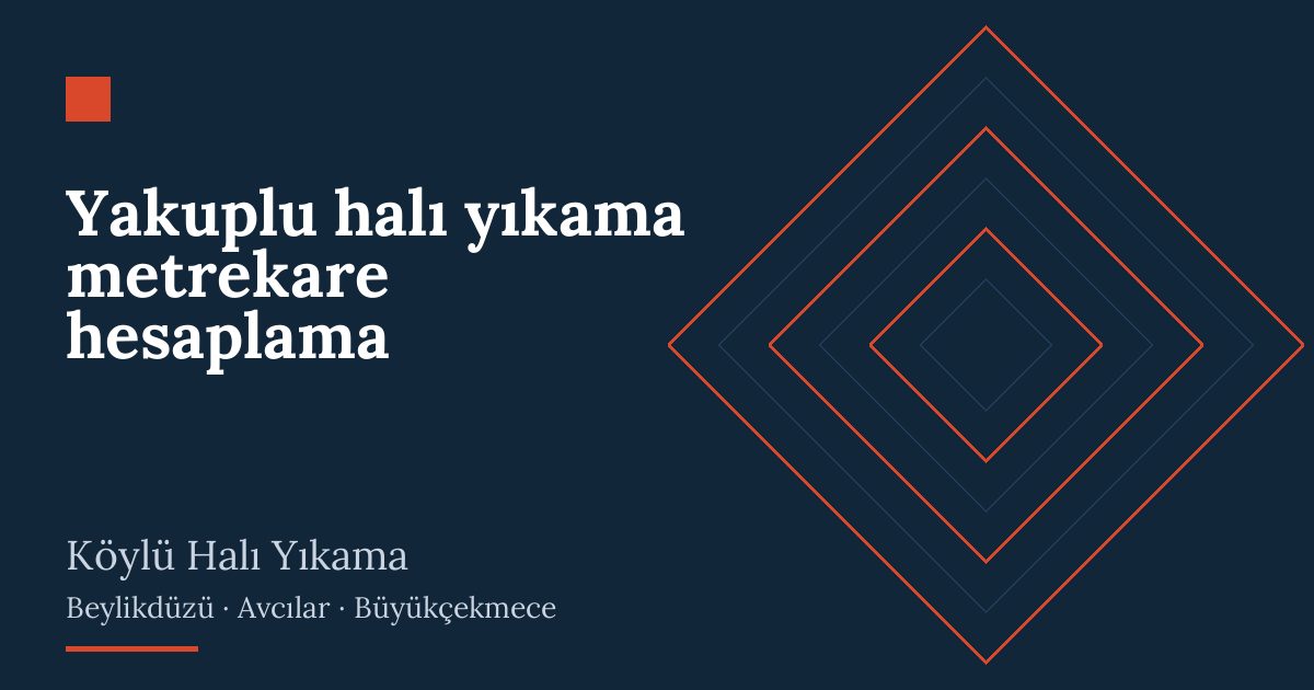 Yakuplu halı yıkama metrekare hesaplama hizmeti