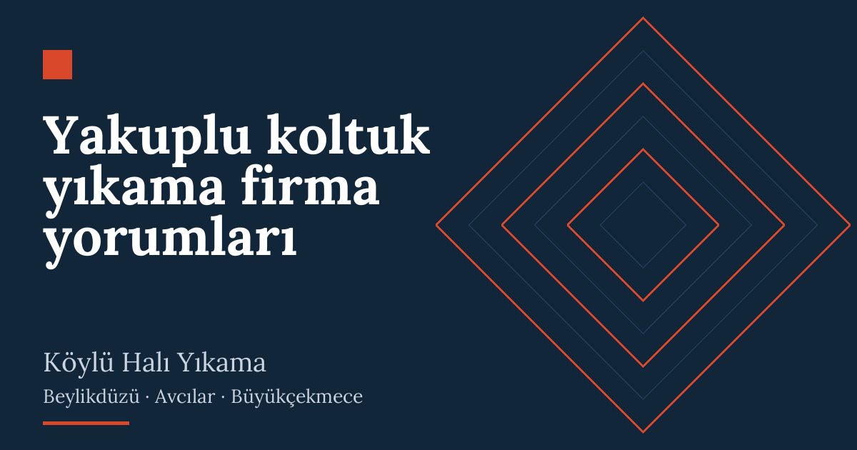 Yakuplu koltuk yıkama firma yorumları – hizmet özeti