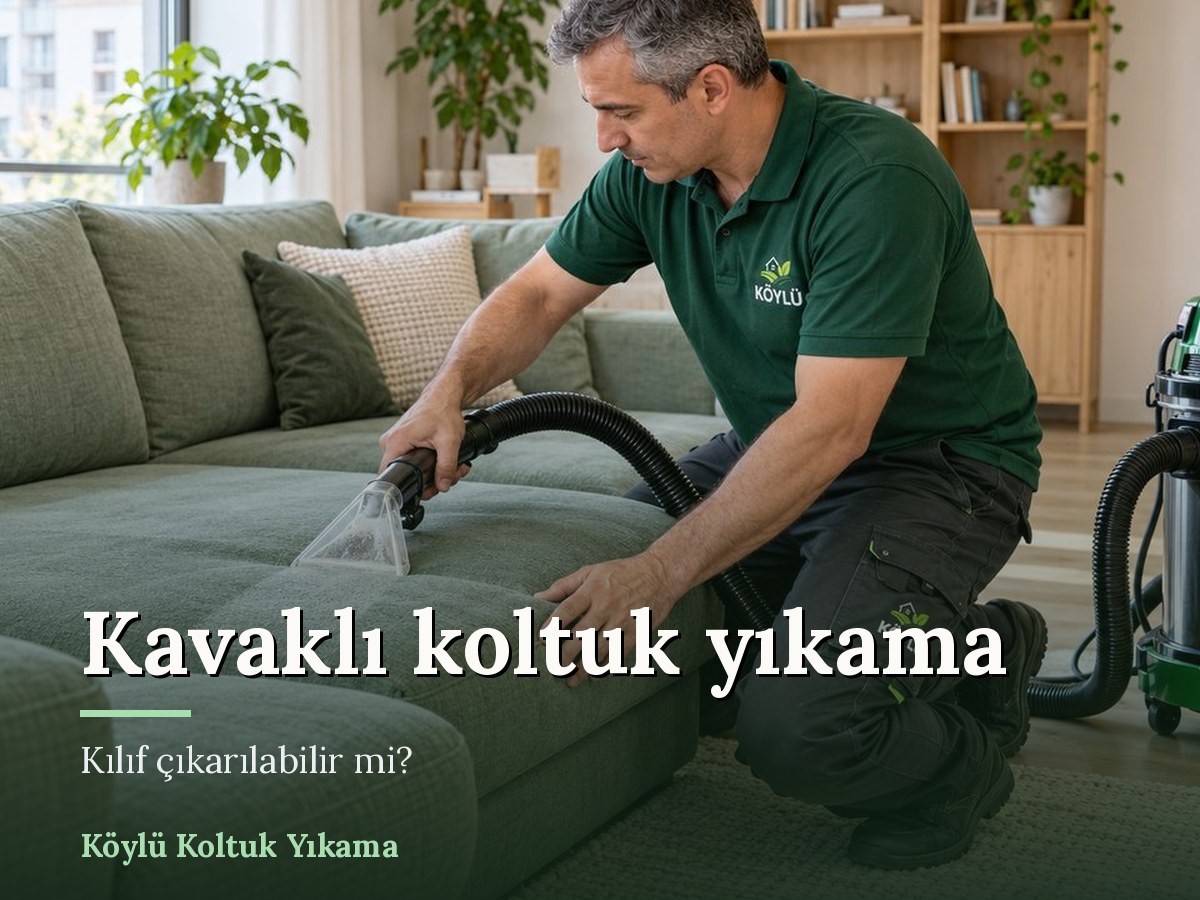 Köylü Halı Yıkama Kavaklı koltuk yıkama hizmeti