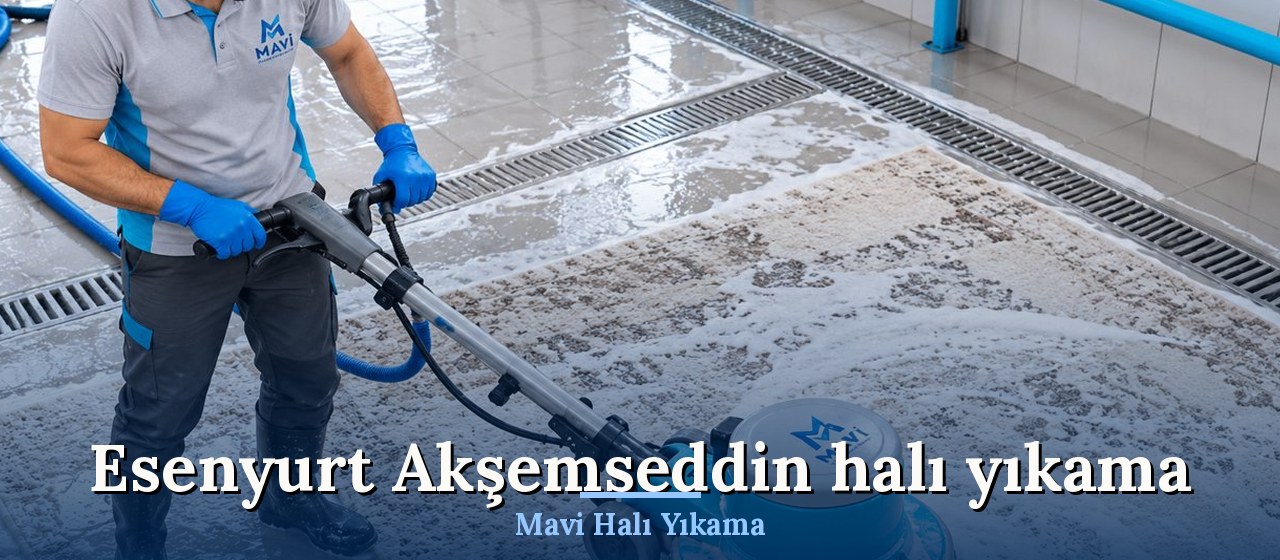 Esenyurt Akşemseddin Halı Yıkama hizmeti