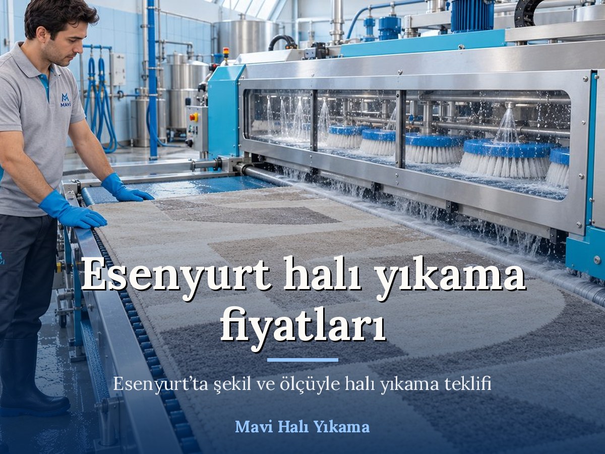 Mavi Halı Yıkama Esenyurt halı yıkama hizmeti