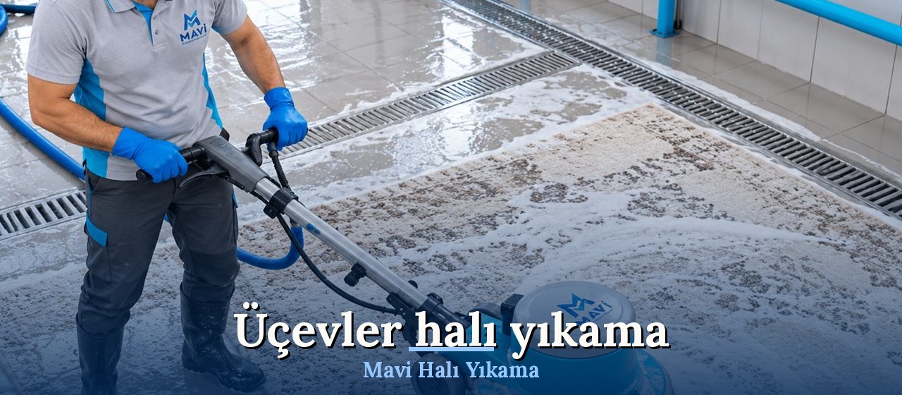 Üçevler Halı Yıkama hizmeti