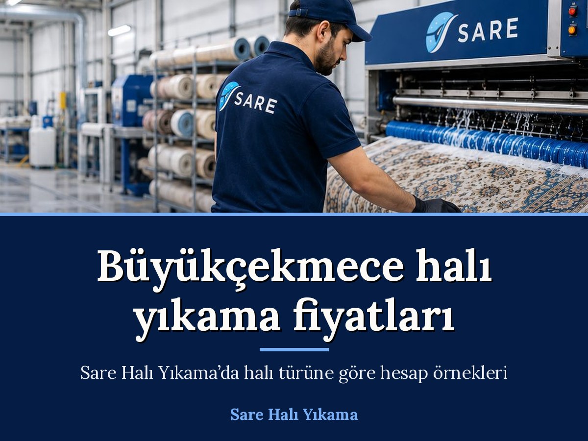 Sare Halı Yıkama Büyükçekmece halı yıkama hizmeti