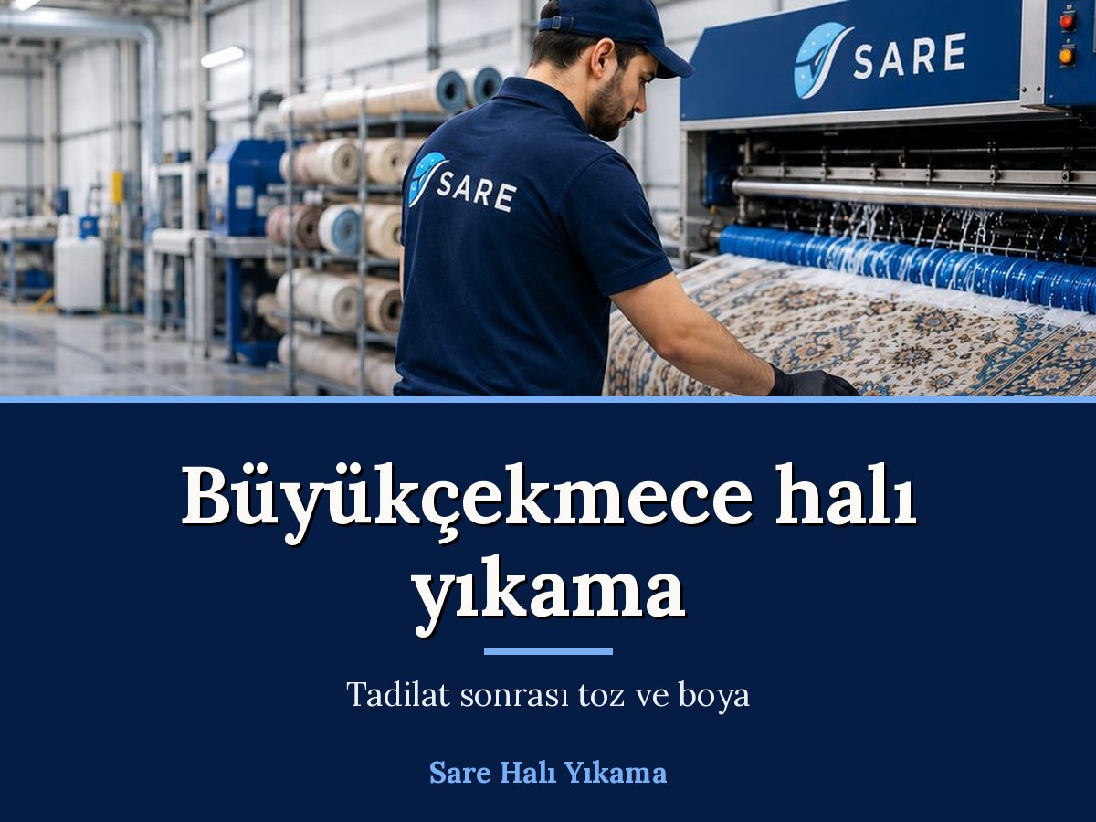Sare Halı Yıkama Büyükçekmece halı yıkama hizmeti