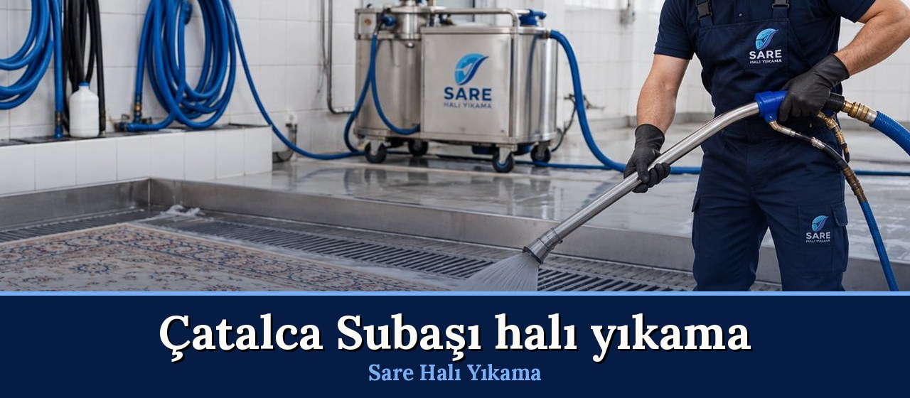 Çatalca Subaşı Halı Yıkama hizmeti