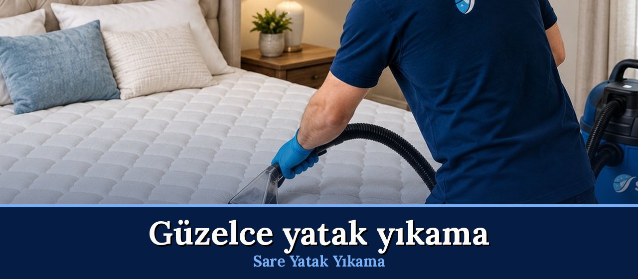 Güzelce Yatak Yıkama hizmeti